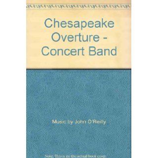 Chesapeake Overture   Concert Band: Books