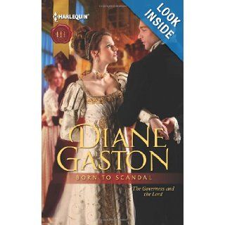Born to Scandal: Diane Gaston: 9780373297177: Books