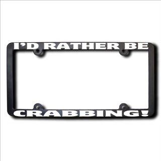 CRABBING I'd Rather Be REFLECTIVE License Plate Frame (T) USA: Automotive