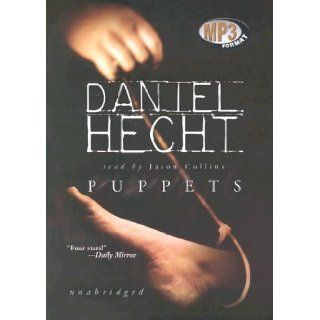 Puppets: Daniel Hecht, Jason Collins: 9780786181162: Books