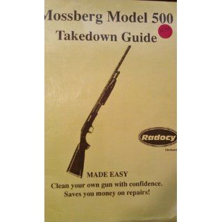 Mossberg 500, 535, 590, 835 Shotgun Disassembly & Reassembly Gun guide (Disassembly & Reassembly Guide): Gun Guides: Books