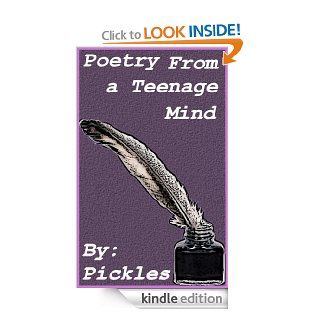 Poetry From a Teenage Mind   Kindle edition by Pickles. Children Kindle eBooks @ .