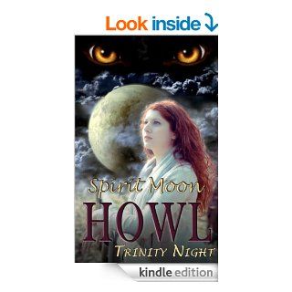 Howl Spirit Moon (Book One) (A BBW, Werewolf, Ghost Story)   Kindle edition by Scarlett Grove. Romance Kindle eBooks @ .