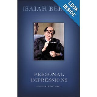 Personal Impressions (Expanded Edition): Isaiah Berlin, Henry Hardy, Noel Annan: 9780691088587: Books