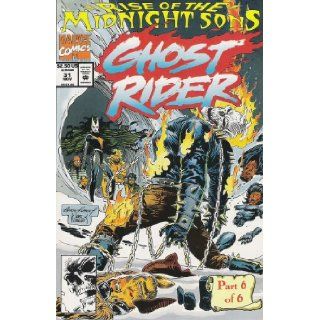 Marvel Comics Presents; Rise of the Midnight Sons; Ghost Rider # 31, Part 6 of 6, (Vol. 2, No. 31, November 1992) (Special Collectors' Item Issue/ Includes Bonus Poster) Books