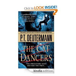 The Cat Dancers: A Novel eBook: P. T. Deutermann: Kindle Store