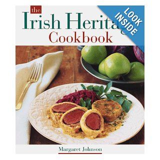 The Irish Heritage Cookbook Margaret Johnson Books