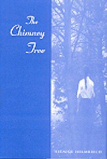 The Chimney Tree: Helaine G. Helmreich: 9780870815621: Books