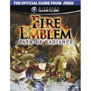 Official Nintendo Fire Emblem: Path of Radiance Player's Guide: Nintendo Power: 9781598120035: Books