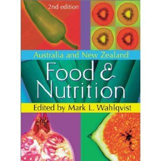 Food & Nutrition Australia and New Zealand Mark L. Wahlqvist 9781865086927 Books