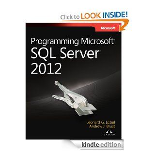 Programming Microsoft SQL Server 2012 eBook: Leonard Lobel, Andrew Brust: Kindle Store