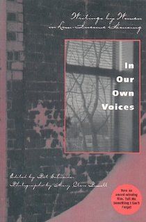 In Our Own Voices: Writing by Women from the Chicopee Writing Workshop: Pat Schneider: 9780941895040: Books