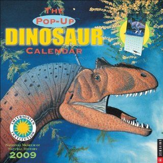 The Dinosaur Pop Up Calendar 2009 Wall Calendar Smithsonian Ins National Museum of Natural History 9780789317353 Books