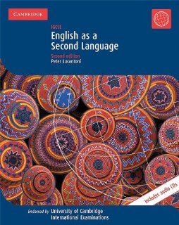IGCSE English as a Second Language (Cambridge International Examinations) (9780521546942): Peter Lucantoni: Books