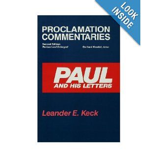 Paul and his Letters (Proclamation Commentaries): Leander E. Kekc: Books