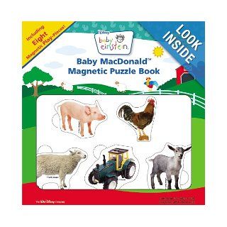 Baby MacDonald Magnetic Puzzle Book (Baby Einstein (Special Formats)) Julie Aigner Clark, Nadeem Zaidi 9781423102052 Books