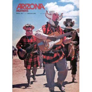 Arizona Highways, April 1977 (Yaquis; Jim Reynolds; San Francisco Peaks; Vulture Mine; Desert Bighorn Sheep) (Vol. 53, No. 4): Tom C. Cooper: Books
