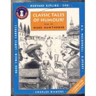 Classic Tales of Humour!: Nigel Hawthorne: 9781873859322: Books
