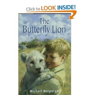 The Butterfly Lion: Michael Morpurgo: 9780670874613: Books