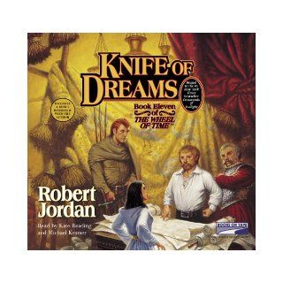 Knife of Dreams, Book Eleven of The Wheel of Time: Robert Jordan: 9781415922392: Books
