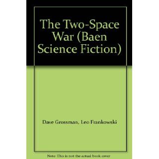 The Two Space War (Baen Science Fiction): Leo Frankowski Dave Grossman: Books