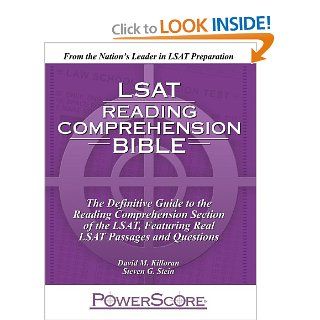 The PowerScore LSAT Reading Comprehension Bible David M. Killoran, Steven G. Stein 9780980178296 Books