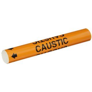 Brady 5806 O High Performance   Wrap Around Pipe Marker, B 689, Black On Orange Pvf Over Laminated Polyester, Legend "Caustic": Industrial Pipe Markers: Industrial & Scientific