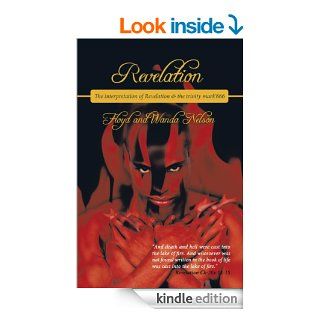 Revelation: The interpretation of Revelation & the trinity mark'666 eBook: Floyd and Wanda Nelson: Kindle Store