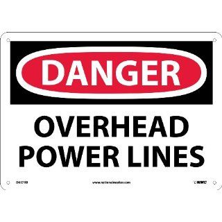 NMC D667RB OSHA Sign, "DANGER OVERHEAD POWER LINES", 14" Width x 10" Height, Rigid Plastic, Black/Red On White Industrial Warning Signs