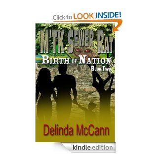 M'TK Sewer Rat   Birth of Nation eBook Delinda McCann Kindle Store