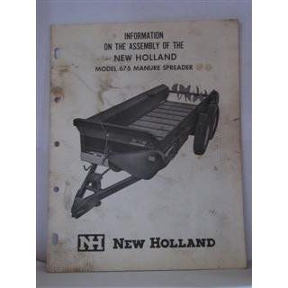 new holland information on the assembly of the new holland model 675 manure spreader by new holland: new holland: Books