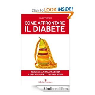 Come affrontare il diabete (Italian Edition) eBook: Giuseppe Nacci: Kindle Store