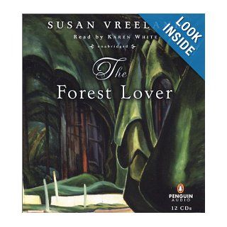 The Forest Lover: Susan Vreeland: 9780142800454: Books