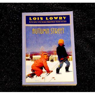 Autumn Street: Lois Lowry: 9780440403449: Books
