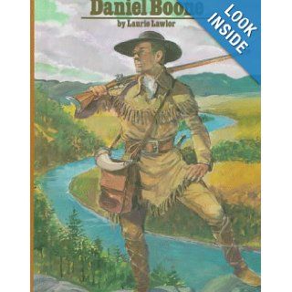 Daniel Boone: Laurie Lawlor: 9780807514627: Books