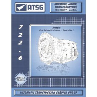 ATSG Mercedes 722.6 NAG 1 Techtran Transmission Rebuild Manual: Automatic Transmission Service Group: Books