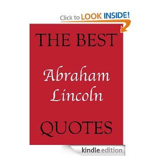 The Best Abraham Lincoln Quotes (The Best Quotes) eBook: Crombie Jardine: Kindle Store