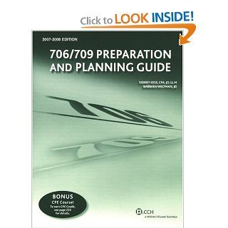 706/709 Preparation and Planning Guide (2007 2008) Sidney Kess 9780808016861 Books