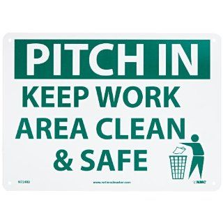 NMC M724RB Housekeeping Sign, Legend "PITCH IN KEEP AREA CLEAN & SAFE" with Graphic, 14" Length x 10" Height, Rigid Polystyrene Plastic, Green on White Industrial Warning Signs