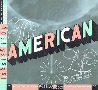 This American Life: Lies, Sissies & Fiascoes: Music