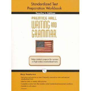 Prentice Hall Writing and Grammar Standarized Test Preparation Workbook Teacher's Edition. (Paperback): 9780133616750: Books