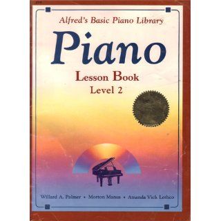 Alfred's Basic Piano Library Lesson Book Level 2 W. Palmer, M. Manus, A.V. Lethco Books