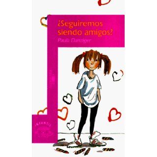 Seguiremos Siendo Amigos = Amber Brown Is Not a Crayon (Osito/Little Bear) (Spanish Edition): Paula Danziger, Else Holmelund Minarik, Tony Ross: 9788420448572: Books