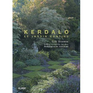 Kerdalo : Le jardin continu: Timothy Vaughan: 9782841383160: Books