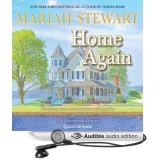 Home Again: Chesapeake Diaries Series #2 (Audible Audio Edition): Mariah Stewart, Xe Sands: Books