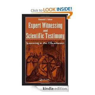 Expert Witnessing and Scientific Testimony Surviving in the Courtroom eBook Kenneth S. Cohen Kindle Store