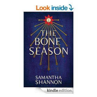 The Bone Season eBook: Samantha Shannon: Kindle Store