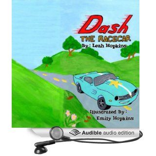 Dash the Racecar: In the Race of a Lifetime (Audible Audio Edition): Leah Hopkins, Brian Landrum: Books