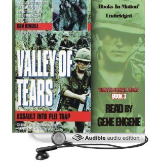Valley of Tears: Assault Into the Plei Trap Valley: Vietnam Special Forces, Book 3 (Audible Audio Edition): Don Bendell, Gene Engene: Books