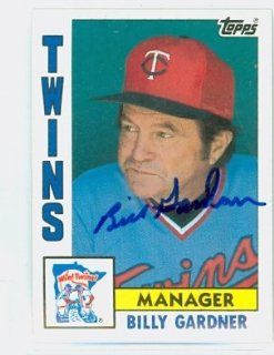 Billy Gardner AUTO 1984 Topps #771 Twins: Sports Collectibles
